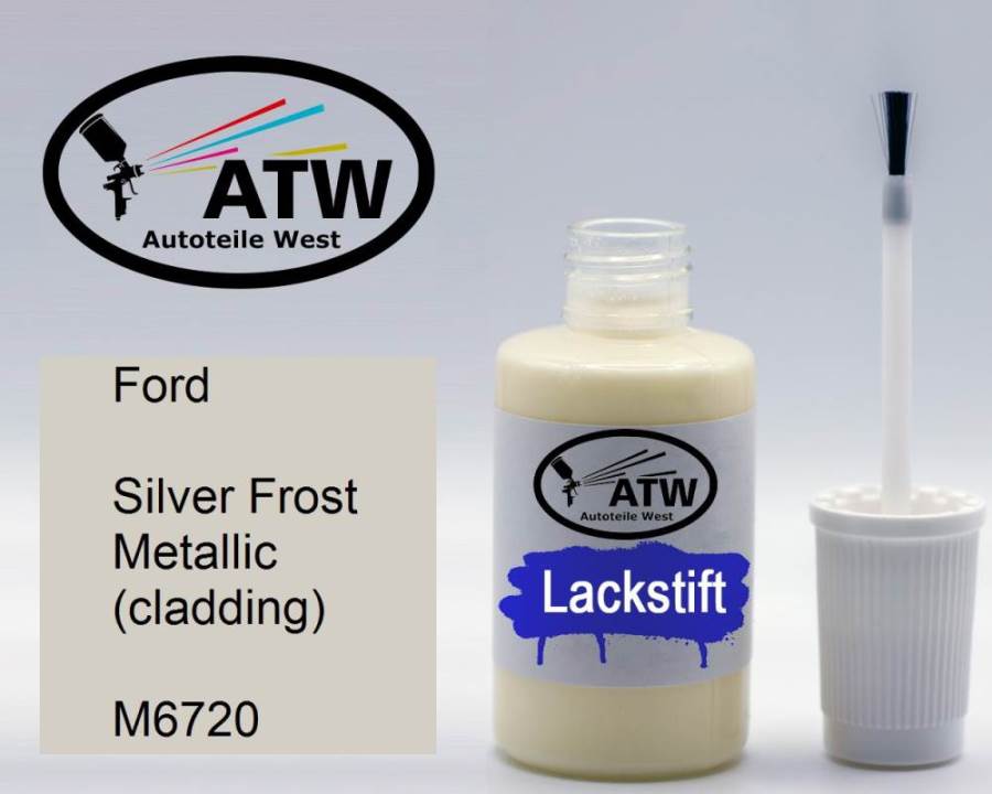 Ford, Silver Frost Metallic (cladding), M6720: 20ml Lackstift, von ATW Autoteile West.
